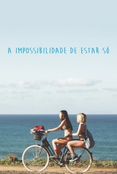 Película: The Inability of Being Alone