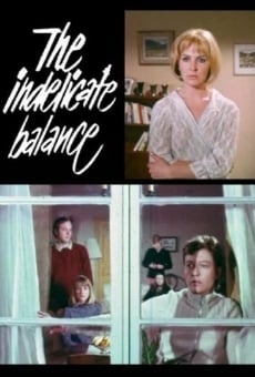 The Indelicate Balance online streaming