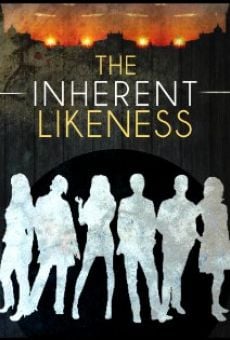The Inherent Likeness online streaming