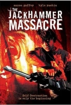 Película: The Jackhammer Massacre
