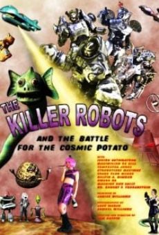 Película: The Killer Robots and the Battle for the Cosmic Potato