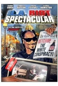 The L.A. Riot Spectacular on-line gratuito