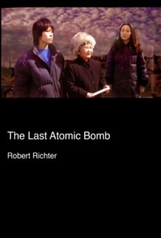 Película: The Last Atomic Bomb