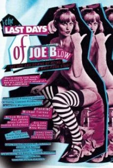The Last Days of Joe Blow stream online deutsch