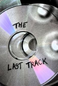 The Last Track online streaming
