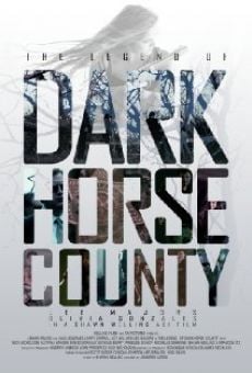 The Legend of DarkHorse County online streaming