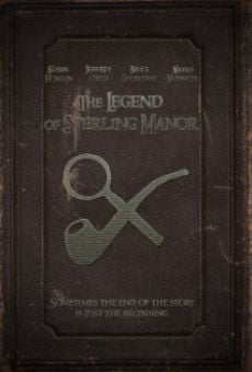 The Legend of Sterling Manor online streaming