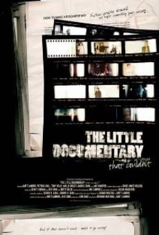 Película: The Little Documentary That Couldn't