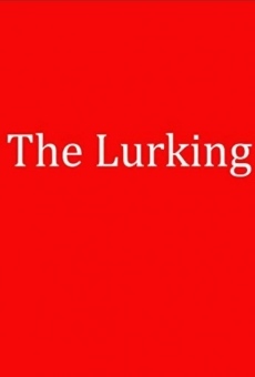 The Lurking (2015)