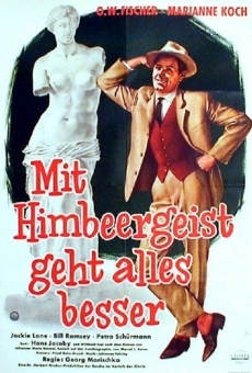 Mit Himbeergeist geht alles besser (1960)