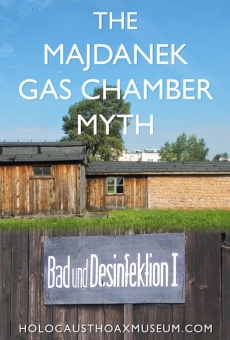 Película: The Majdanek Gas Chamber Myth