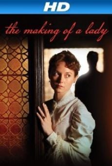 Película: The Making of a Lady