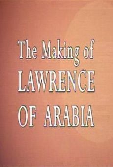The Making of Lawrence of Arabia on-line gratuito