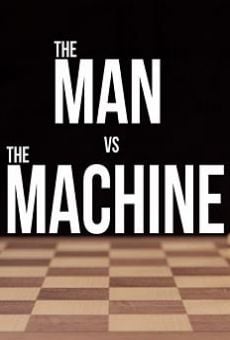 Película: The Man vs. The Machine