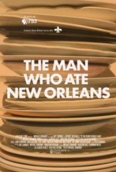 The Man Who Ate New Orleans (2012)