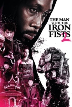 The Man with the Iron Fists 2 online streaming