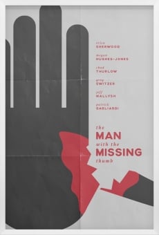 Película: The Man with the Missing Thumb