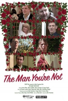 The Man You're Not (2017)