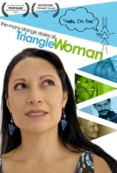 Película: The Many Strange Stories of Triangle Woman