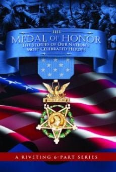 Película: The Medal of Honor: The Stories of Our Nation's Most Celebrated Heroes