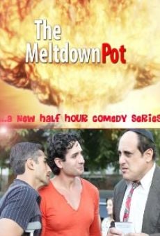 Película: The Meltdown Pot