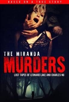 The Miranda Murders: Lost Tapes of Leonard Lake and Charles Ng online streaming