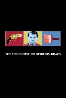 The Miseducation of Simon Kraus online streaming