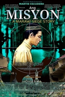 Ang misyon: A Marawi Siege Story online free