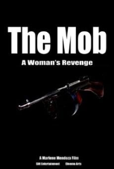 The Mob: A Woman's Revenge