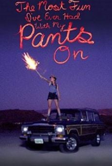 Película: The Most Fun I've Ever Had with My Pants On