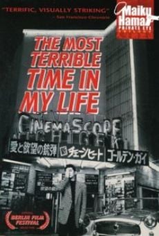 Película: The Most Terrible Time in My Life