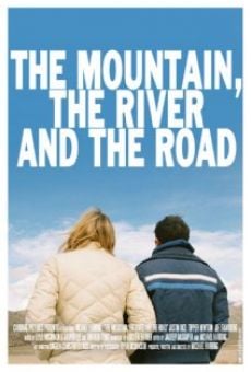 Película: The Mountain, the River and the Road