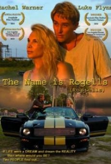 The Name Is Rogells (Rugg-ells) online streaming