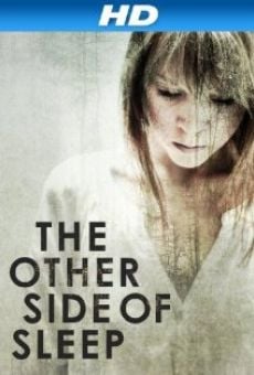 Película: The Other Side of Sleep