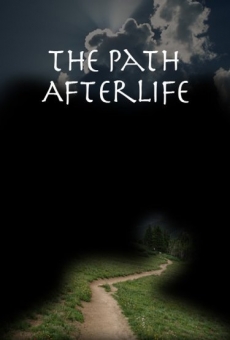 Película: The Path: Afterlife