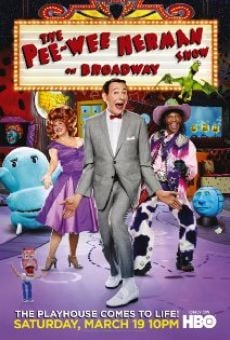 The Pee-Wee Herman Show on Broadway gratis
