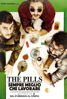 The Pills: Sempre meglio che lavorare (2016)