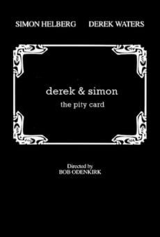 Derek & Simon: The Pity Card online streaming