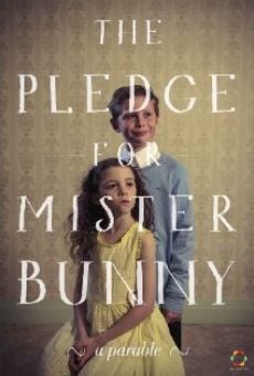 The Pledge for Mister Bunny