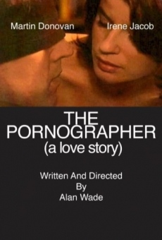 The Pornographer: A Love Story gratis
