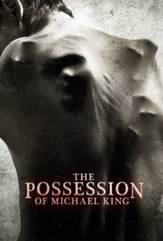 The Possession of Michael King (2014)