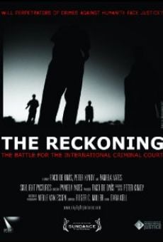 The Reckoning: The Battle for the International Criminal Court on-line gratuito