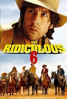 The Ridiculous 6 online streaming