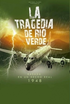 La Tragedia de Río Verde online streaming