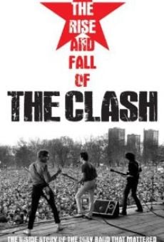 The Rise and Fall of The Clash (2012)