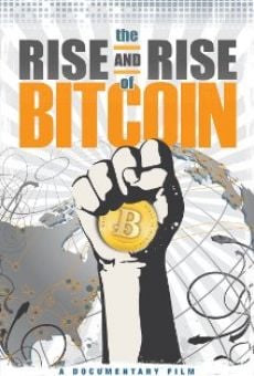 The Rise and Rise of Bitcoin stream online deutsch