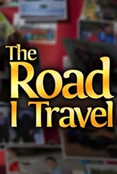 Película: The Road I Travel
