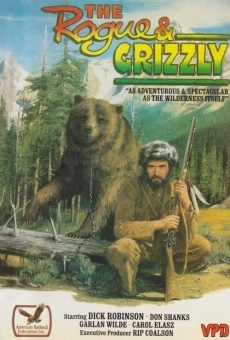 Película: The Rogue & Grizzly