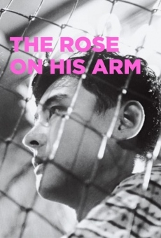 Película: The Rose on His Arm