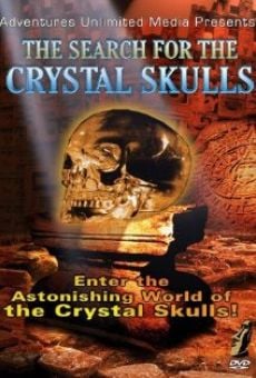 The Search for the Crystal Skulls stream online deutsch